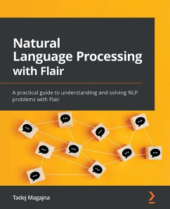 Natural Language Processing with Flair (eBook, ePUB) - Magajna, Tadej
