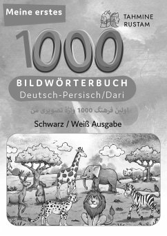 Meine ersten 1000 Wörter Bilderwörterbuch Deutsch-Persisch/Dari, Tahmine und Rustam - Tahmine und Rustam