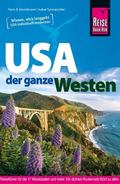 Reise Know-How Reiseführer USA - der ganze Westen - Synnatschke, Isabel;Grundmann, Hans-Rudolf