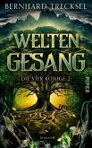 Weltengesang / Die Vier Könige Bd.2