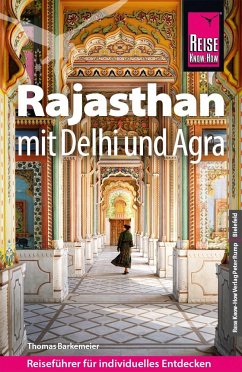 Reise Know-How Reiseführer Rajasthan mit Delhi und Agra - Barkemeier, Thomas