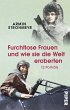 Furchtlose Frauen und wie sie die Welt... - Bild 1
