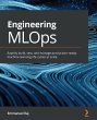 Engineering MLOps (eBook, ePUB) - Bild 1