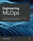 Engineering MLOps (eBook, ePUB)