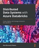 Distributed Data Systems with Azure Databricks (eBook, ePUB)