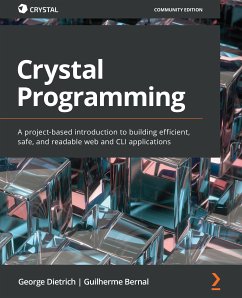 Crystal Programming (eBook, ePUB) - Dietrich, George; Bernal, Guilherme