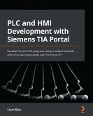 PLC and HMI Development with Siemens TIA Portal (eBook, ePUB)