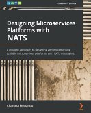 Designing Microservices Platforms with NATS (eBook, ePUB)