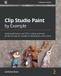 Clip Studio Paint by Example (eBook,... - Bild 1