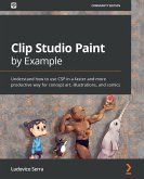 Clip Studio Paint by Example (eBook, ePUB)