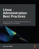Linux Administration Best Practices (eBook, ePUB)