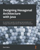 Designing Hexagonal Architecture with Java (eBook, ePUB)