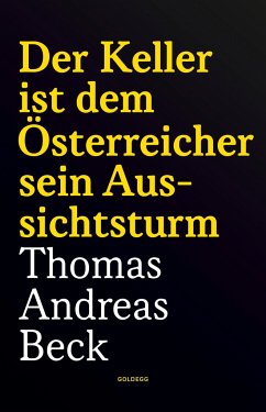 Cover Der Keller ist dem Österreicher sein Aussichtsturm - Taschenbuchausgabe