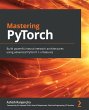 Mastering PyTorch (eBook, ePUB) - Bild 1