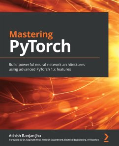 Mastering PyTorch (eBook, ePUB) - Jha, Ashish Ranjan