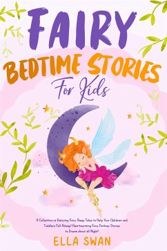 Fairy Bedtime Stories For Kids (eBook, ePUB) - Swan, Ella