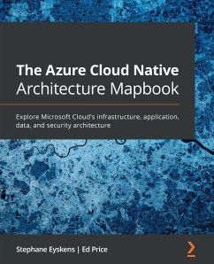 The Azure Cloud Native Architecture Mapbook (eBook, ePUB) - Eyskens, Stéphane; Price, Ed