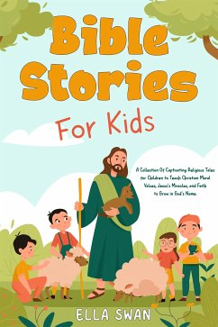 Bible Stories For Kids (eBook, ePUB) - Swan, Ella