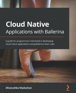 Cloud Native Applications with Ballerina (eBook, ePUB) - Madushan, Dhanushka