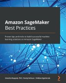 Amazon SageMaker Best Practices (eBook, ePUB)