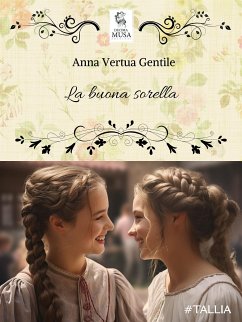 La buona sorella (eBook, ePUB) - Vertua Gentile, Anna