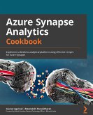 Azure Synapse Analytics Cookbook (eBook, ePUB)