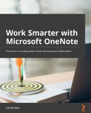 Work Smarter with Microsoft OneNote (eBook, ePUB)