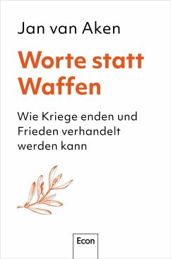 Worte statt Waffen - van Aken, Jan