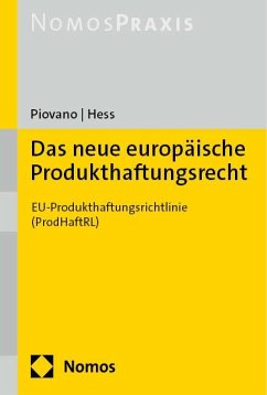 Das neue europäische Produkthaftungsrecht - Piovano, Christian;Heß, Christian