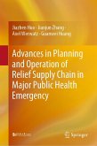 Advances in Planning and Operation of Relief Supply Chain in Major Public Health Emergency