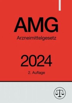 Arzneimittelgesetz - AMG 2024 - Studier, Ronny