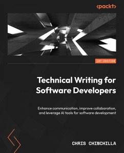 Technical Writing for Software Developers (eBook, ePUB) - Chinchilla, Chris