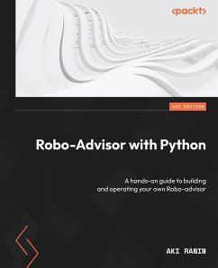 Robo-Advisor with Python (eBook, ePUB) - Ranin, Aki