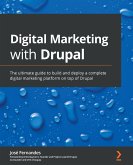 Digital Marketing with Drupal (eBook, ePUB)