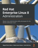 Red Hat Enterprise Linux 8 Administration (eBook, ePUB)