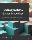 Coding Roblox Games Made Easy (eBook, ePUB)