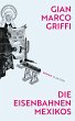 Die Eisenbahnen Mexikos - Bild 1