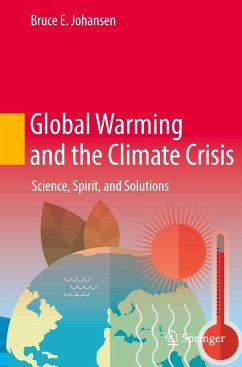 Global Warming and the Climate Crisis - Johansen, Bruce E.