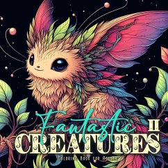 Fantastic Creatures Coloring Book for Adults 2 - Publishing, Monsoon;Grafik, Musterstück