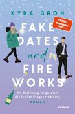 Fake Dates and Fireworks