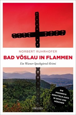Bad Vöslau in Flammen - Ruhrhofer, Norbert