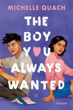 The boy you always wanted - Quach, Michelle