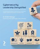 Cybersecurity Leadership Demystified (eBook, ePUB)