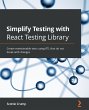 Simplify Testing with React Testing... - Bild 1