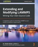 Extending and Modifying LAMMPS Writing Your Own Source Code (eBook, ePUB)