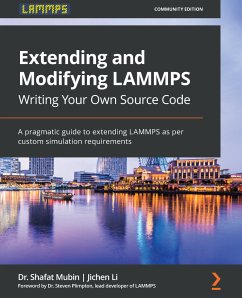 Extending and Modifying LAMMPS Writing Your Own Source Code (eBook, ePUB) - Shafat Mubin, Dr.; Li, Jichen
