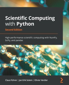 Scientific Computing with Python (eBook, ePUB) - Führer, Claus; Solem, Jan Erik; Verdier, Olivier