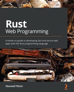 Rust Web Programming (eBook, ePUB) - Flitton, Maxwell