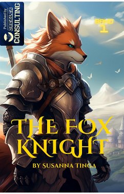 The Fox Knight (eBook, ePUB) - Tinga, Susanna
