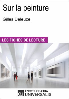 Sur la peinture de Gilles Deleuze (eBook, ePUB) - Universalis, Encyclopædia